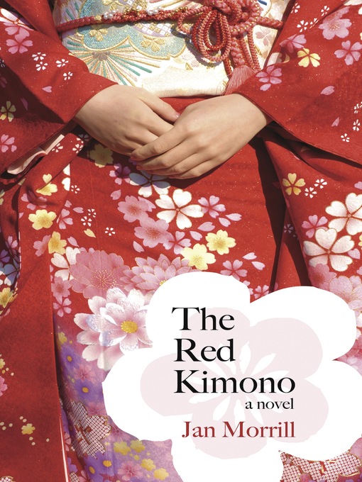 Title details for The Red Kimono by Jan Morrill - Available